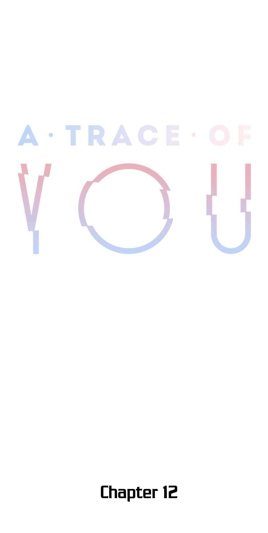 TRACE Of YOU chapter 12