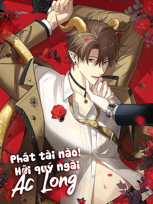 Phát Tài Nào! Hỡi Quý Ngài Ác Long Chapter 10 - Next Chapter 11