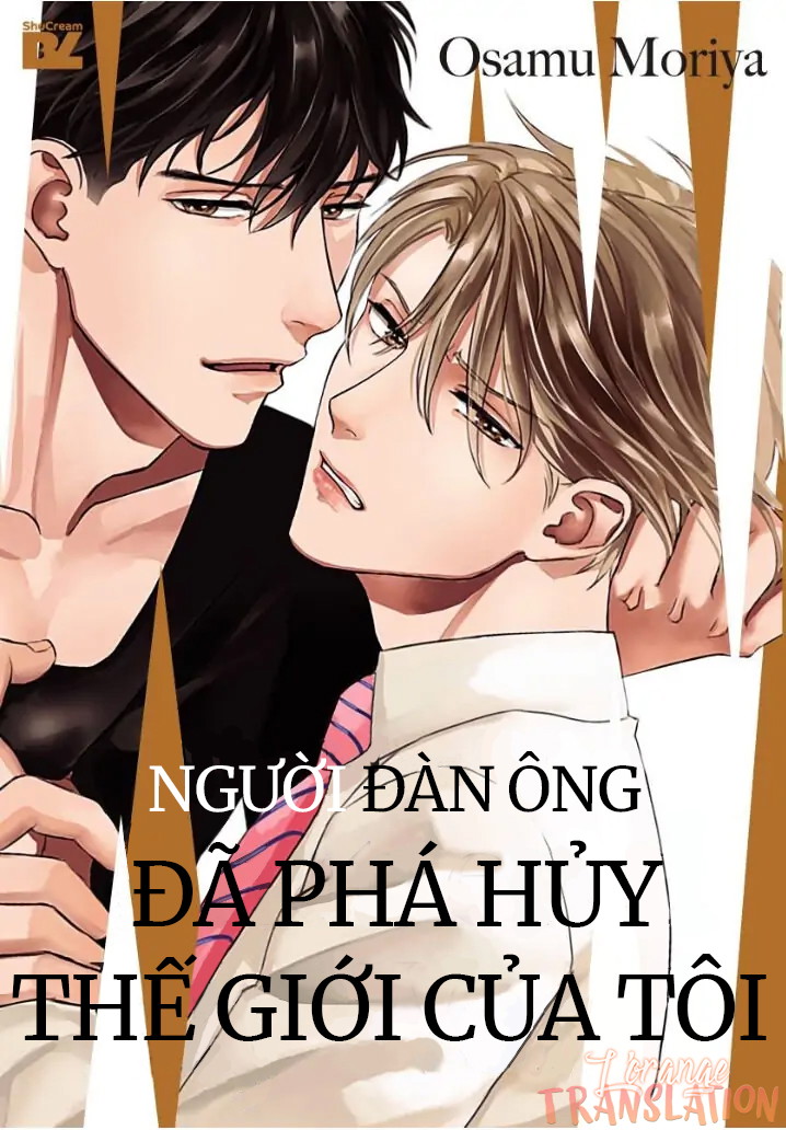 nguoi-dan-ong-da-pha-huy-the-gioi-cua-toi-chap-1-0