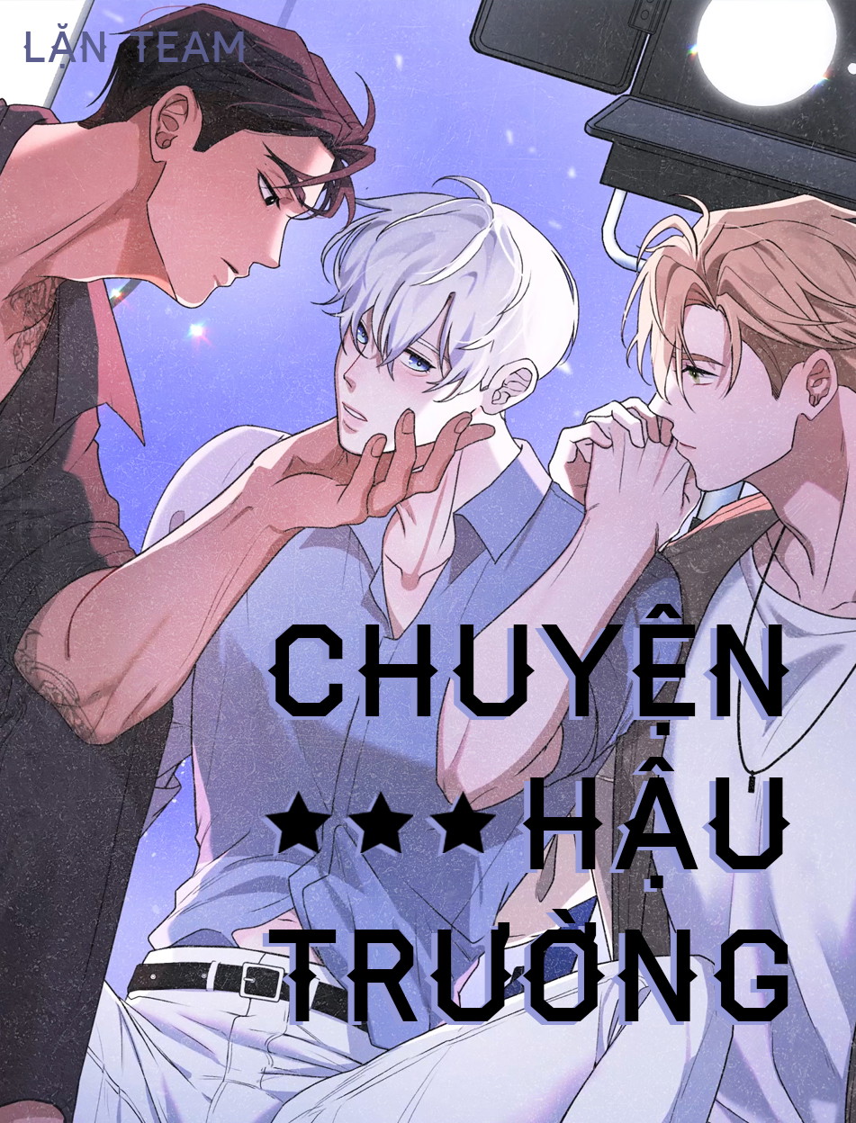 Chuyện Hậu Trường Chapter 12 - Next Chapter 13 - H+