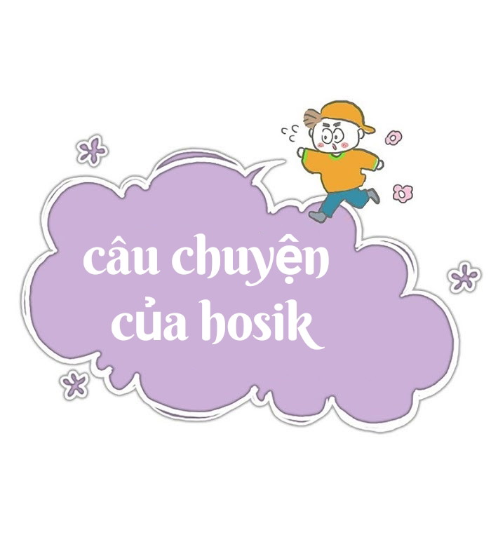 Chuyện Của Hosik Chapter 11 - Next Chapter 12