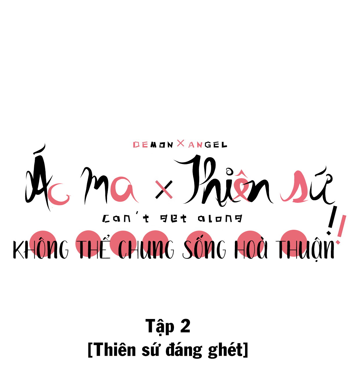 ac-quy-x-thien-than-khong-the-cung-song-hoa-thuan-chap-2-0